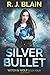 Silver Bullet (Witch & Wolf)