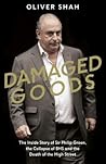 Damaged Goods by Oliver Shah