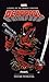 Deadpool: Paws (Marvel novels Book 4)
