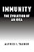 Immunity: The Evolution of an Idea