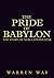 The Pride of Babylon by Warren Way