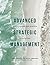 Advanced Strategic Management: A Multi-Perspective Approach