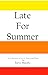 Late For Summer
