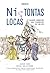 Ni tontas ni locas by Javier Sanz