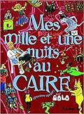 Mes mille et une nuits au Caïre #2