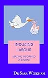 Book cover for Inducing Labour: making informed decisions