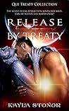 Release By Treaty (Qui Treaty Collection, #1) Release By Treaty (Qui Treaty Collection, #1)