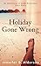 Holiday Gone Wrong (Zelda R...