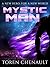 Mystic Man by Toren Chenault