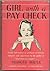 Girl with a Paycheck: How s...