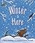 Winter Is Here by Kevin Henkes