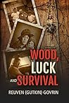 Wood, Luck & Surv...