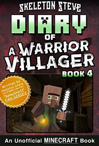 Diary of a Warrior Villager, Book 4 (Diary of a Warrior Villager, #4)