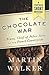 The Chocolate War (Bruno, Chief of Police, #11.6)