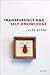 Transparency and Self-Knowledge by Alex Byrne
