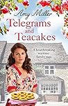 Telegrams and Teacakes by Amy    Miller