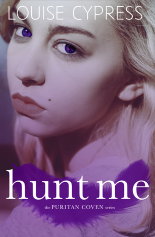 Hunt Me (The Puritan Coven #2)