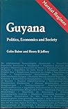 Guyana, Politics,...
