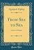 From Sea to Sea: Letters of Marque (Classic Reprint)