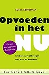 Opvoeden in het Nu (Dutch Edition)