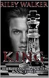 King by Riley  Walker
