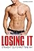 Losing It by Edward Raines