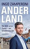 Anderland: Die USA unter Trump – ein Schadensbericht (German Edition) Anderland: Die USA unter Trump – ein Schadensbericht (German Edition)