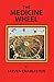 The Medicine Wheel