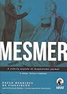 Mesmer: a ciência...