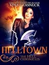 Helltown by Tina Glasneck