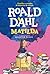 Matilda by Roald Dahl