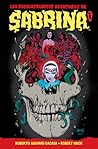 Las escalofriantes aventuras de Sabrina, Vol. 1 by Roberto Aguirre-Sacasa