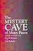 Mystery Cave of Many Faces a History of Burrows Cave by Russell Burrows and Fred Ry...