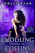 Cuddling Sucks in Coffins