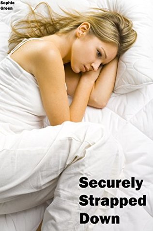 Securely Strapped Down (Kindle Edition)