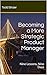 Becoming a More Strategic P...