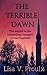 The Terrible Dawn (Vampire Series Puncture Book 2)