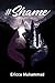 #Shame (The #She Collection...