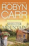 Shelter Mountain by Robyn Carr
