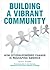 Building A Vibrant Communit...