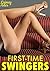 FIRST-TIME SWINGERS