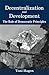 Decentralization and Development the Role of Democratic Princ... by Toni Hagen