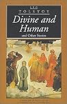 Divine and Human ...