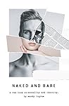 Naked and Bare : ...