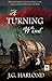 A Turning Wind