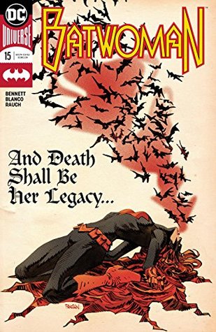 Batwoman (2017-2018), #15, July 2018: The Fall of the House of Kane, Part 3