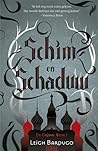 Schim & Schaduw by Leigh Bardugo Schim & Schaduw by Leigh Bardugo