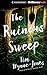 The Ruinous Sweep