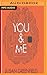 You and Me