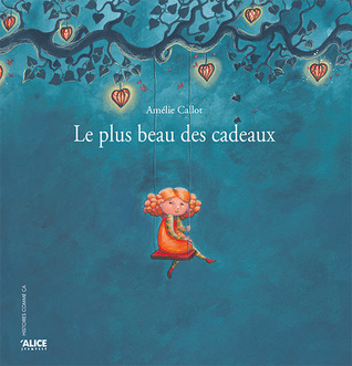 Le Plus beau des cadeaux